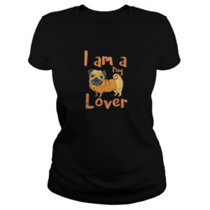 Polera perro Pug «I am a Pug lover» (modelo 35) mujer